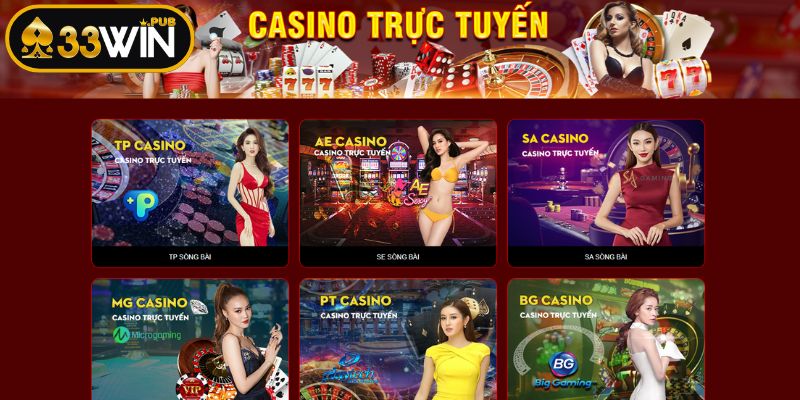 Khái quát thông tin về sảnh chơi Casino 33WIN