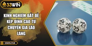 Kinh Nghiệm Bắt Đề Kép Đỉnh Cao Từ Chuyên Gia Lão Làng