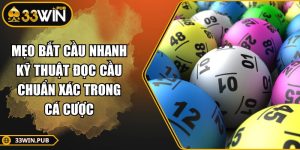 Mẹo Bắt Cầu Nhanh - Kỹ Thuật Đọc Cầu Chuẩn Xác Trong Cá Cược